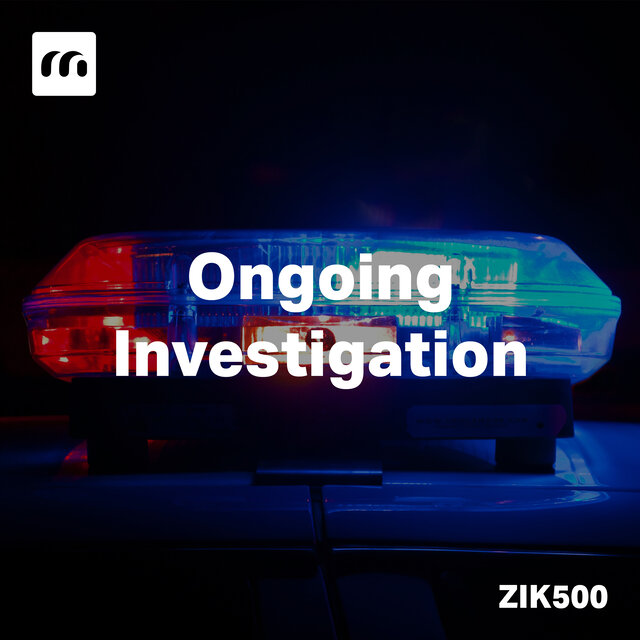 Ongoing Investigation
