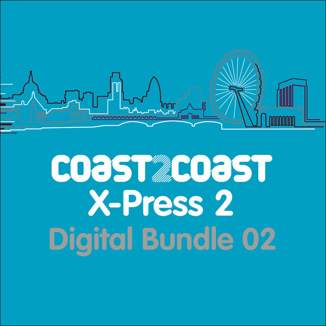 X-Press 2 'Coast 2 Coast' (Bundle 2)