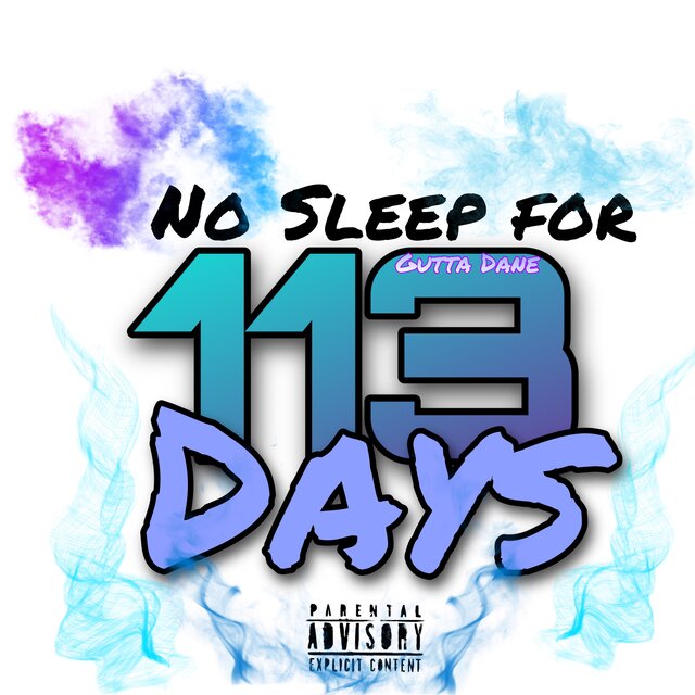 No Sleep For 113 Days