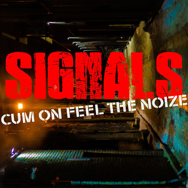 Cum on Feel the Noize