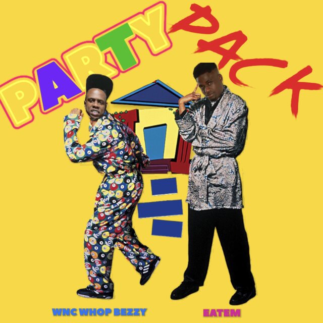 Party Pack (feat. Wnc Whop Bezzy)
