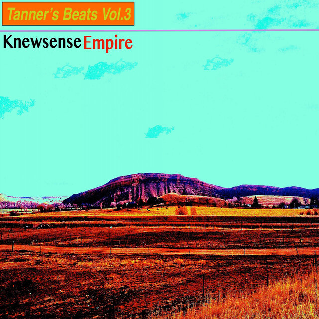Tanner's Beats, Vol. 3: Knewsense Empire