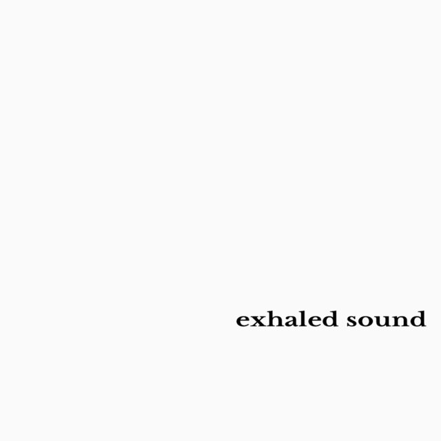 exhaled sound