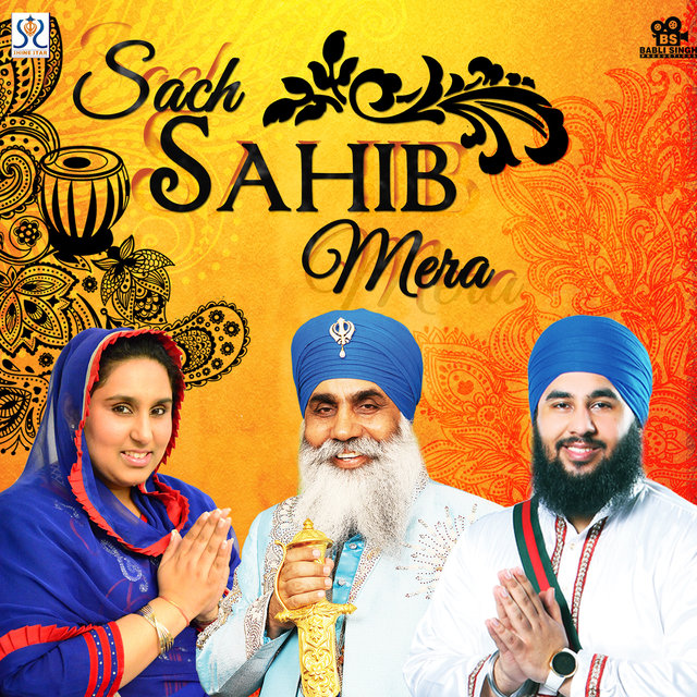 Sach Sahib Mera