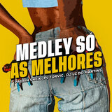 Medley só as Melhores