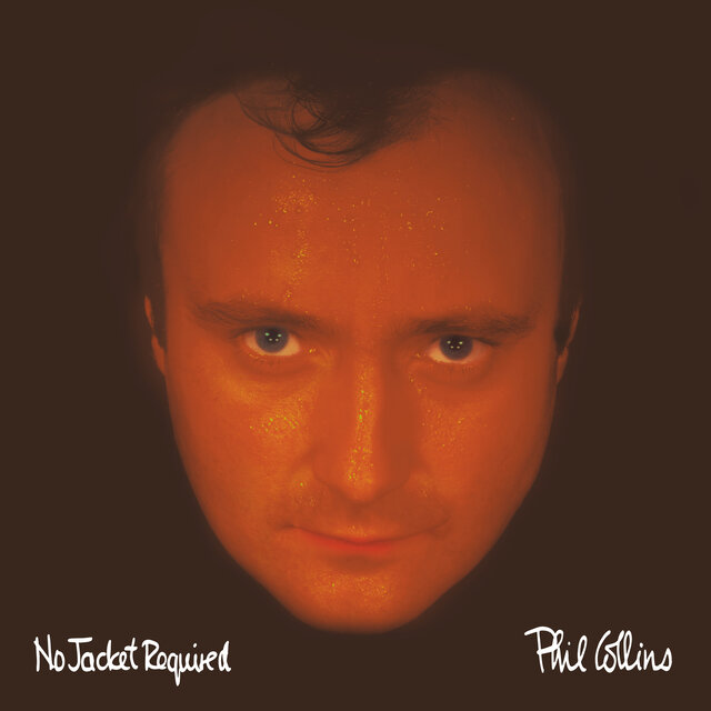 Cover art for album No Jacket Required (2016 Remaster) by Phil Collins