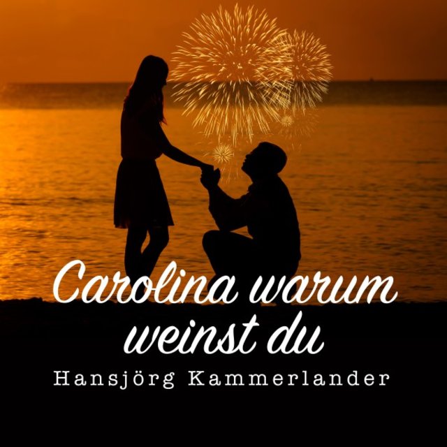 Carolina warum weinst du
