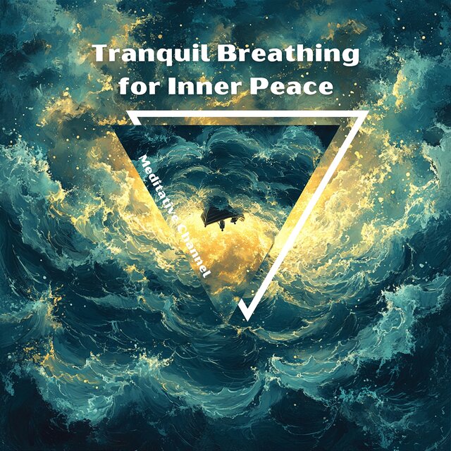 Tranquil Breathing for Inner Peace
