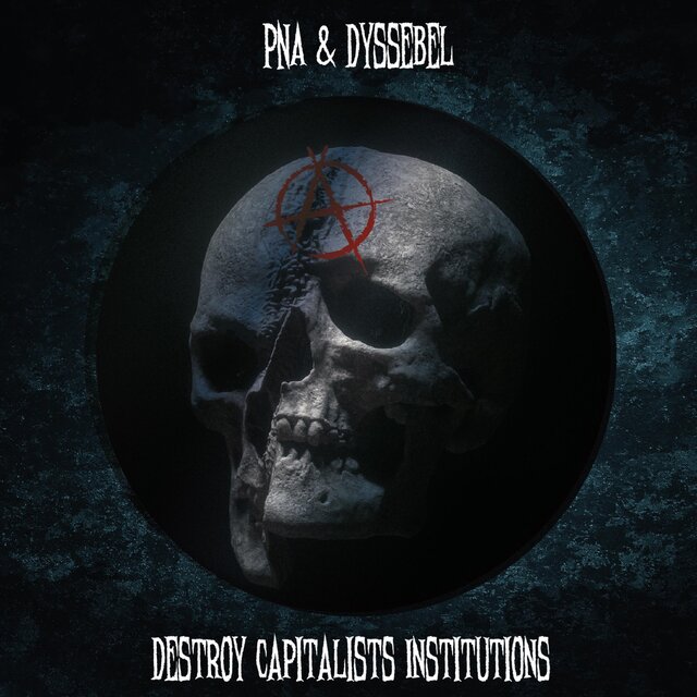 Destroy Capitalists Institutions