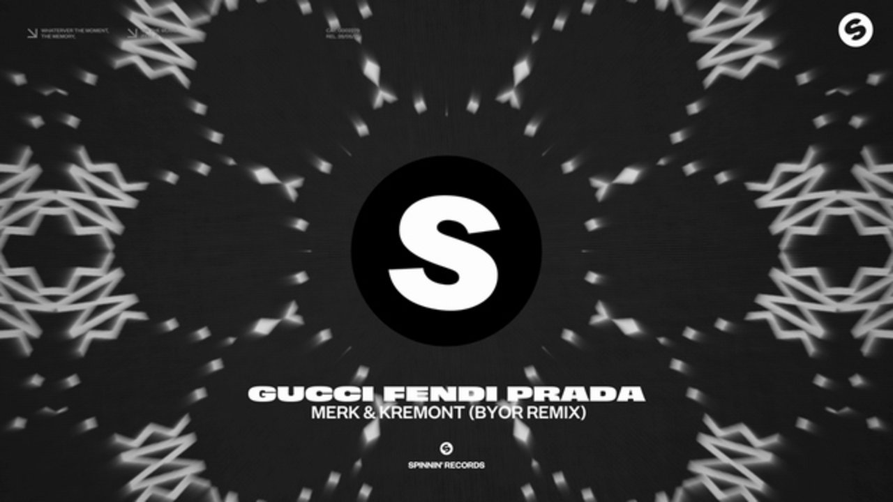 Gucci Fendi Prada (BYOR Remix)