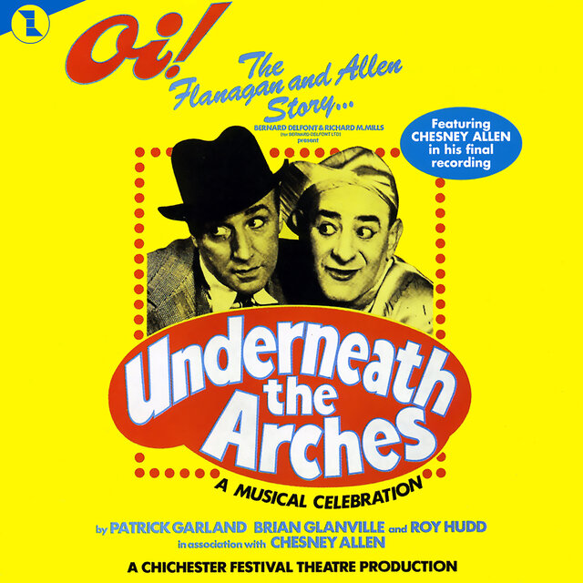 Underneath The Arches (Original London Cast)