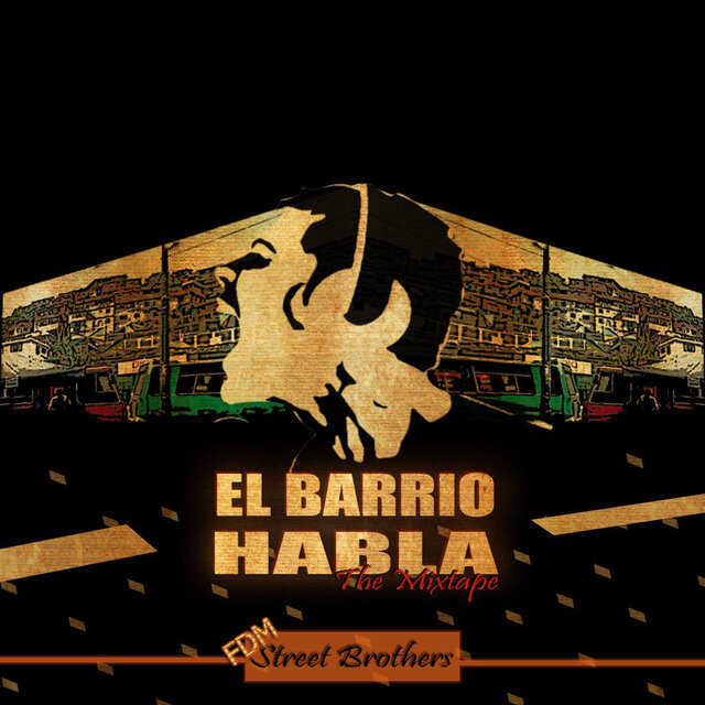 El Barrio habla The mixtape