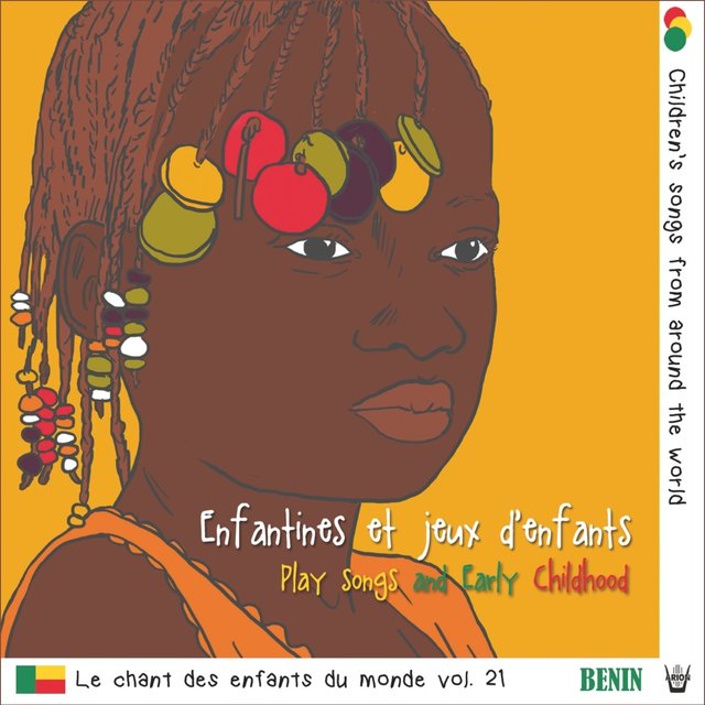 Chant des Enfants du Monde Vol. 21 / Enfantines et Jeux d'enfants (Play Songs and Early Childhood, Children's Songs from Around the World)