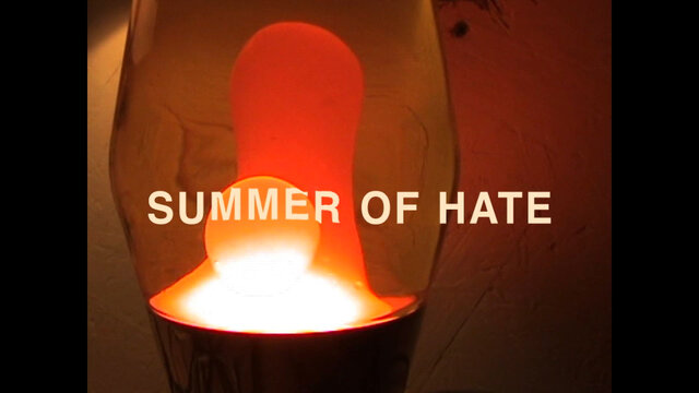 Summer Of Hate