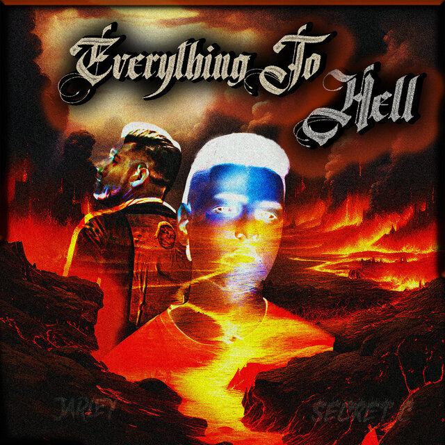 Everything to Hell