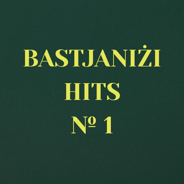 Bastjaniżi Hits № 1