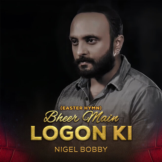 Bheer Main Logon Ki (Easter Hymn)