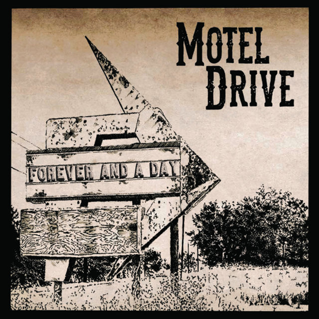 Cover art for album Forever and a Day by Motel Drive