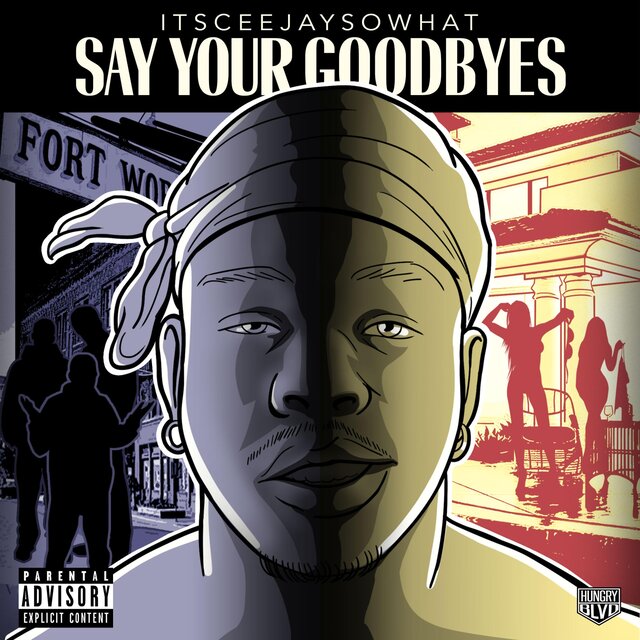 Say your Goodbye's