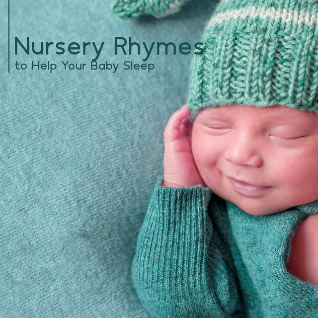 Nursery Rhymes to Help Your Baby Sleep Through the Night & Sleep Deeply: Newborn Sleep Music, Relaxing Lullabies, Natural White Noise