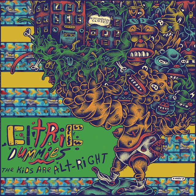 The Kids Are Alt Right (Digital Remaster)