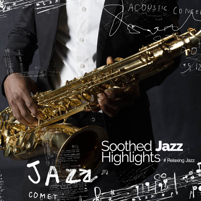 Soothed Jazz Highlights