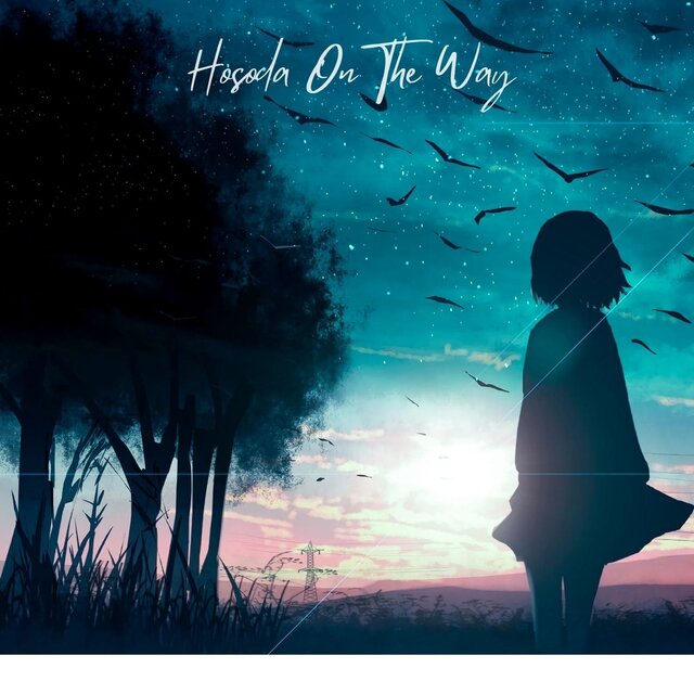 Hosoda On The Way