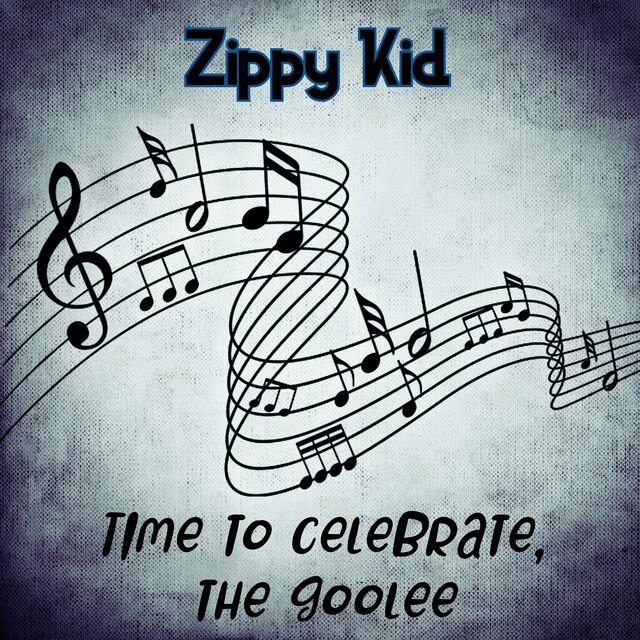 Time to Celebrate, the Goolee