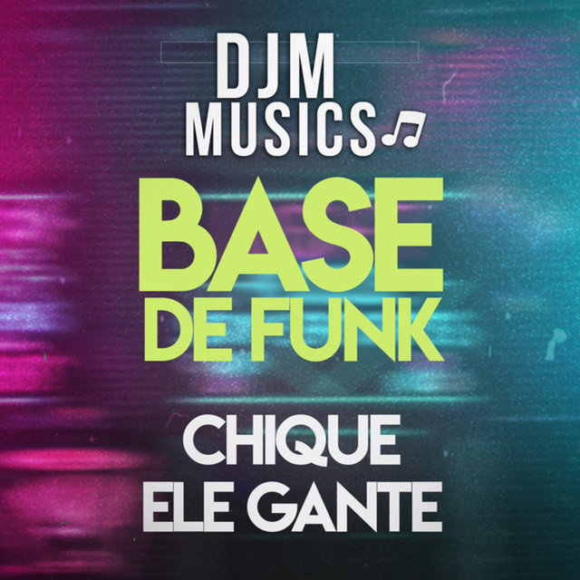 Chique Elegante (Base de Funk)