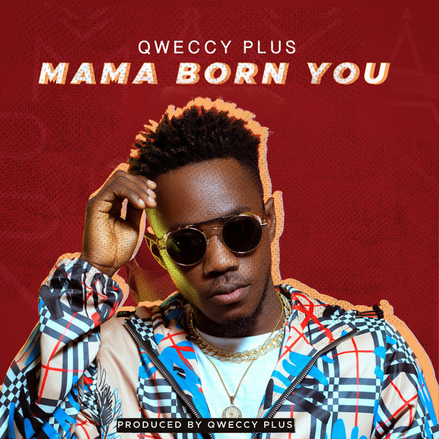 Mama Born You