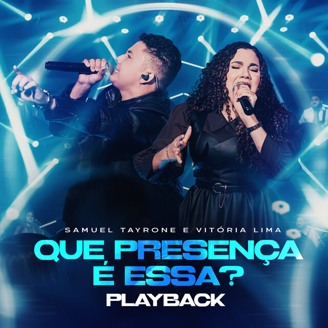 Que Presença É Essa? (Playback)