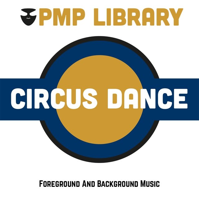 Circus Dance (Foreground and Background Music)