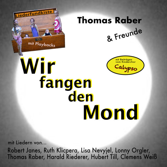 Liederfundkiste - Wir fangen den Mond