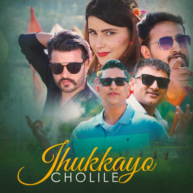 Jhukkayo Cholile