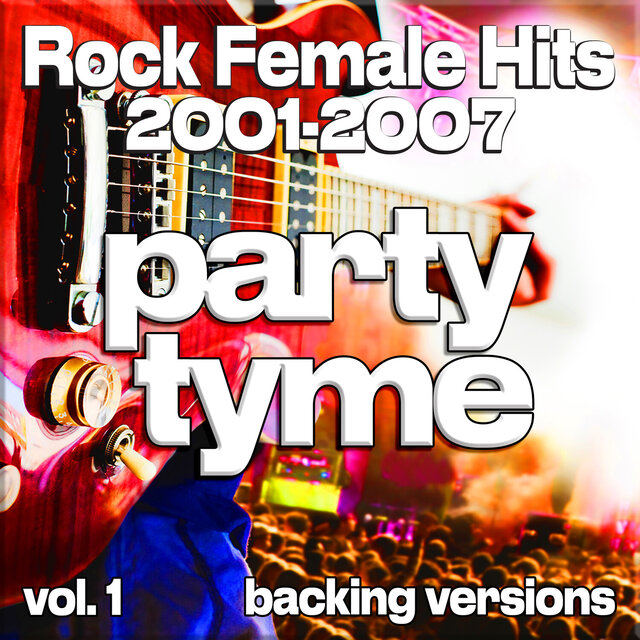 Rock Female Hits 2001-2007, Vol. 1 (backing)