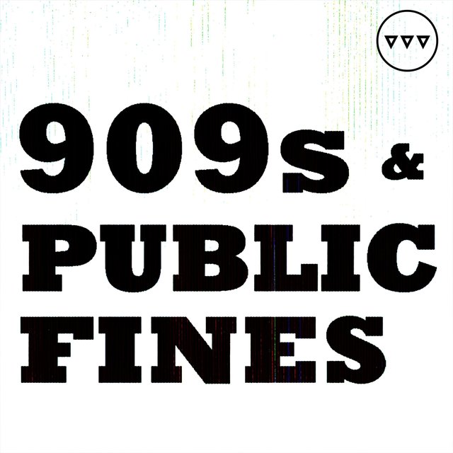 909s & Public Fines