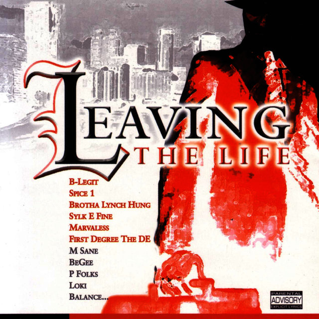 Leaving The Life