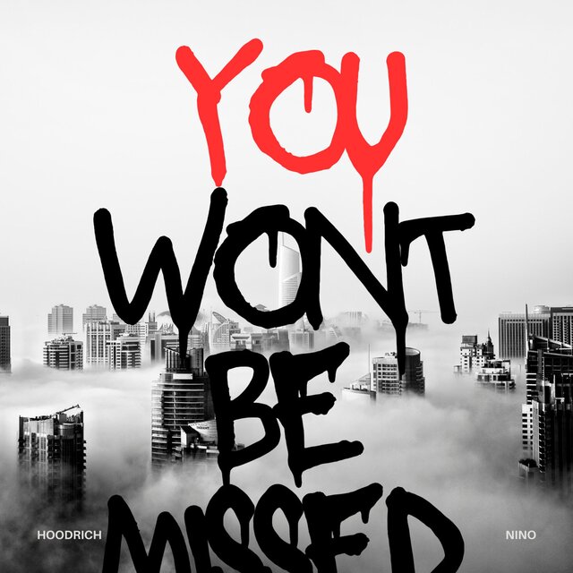 You Wont Be Missed