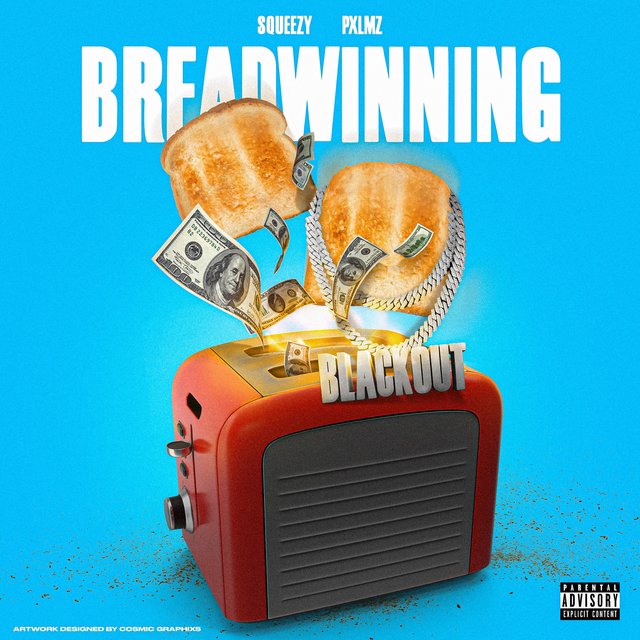 BreadWinning (feat. PxlMz)