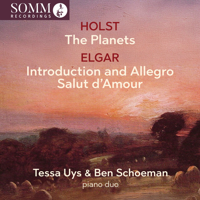 Holst: The Planets, Op. 32, H. 125 - Elgar: Introduction & Allegro, Op. 47 & Salut d'amour, Op. 12