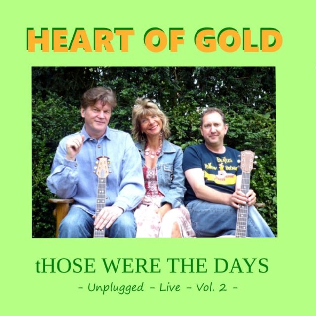 Those Were the Days Unplugged Live Vol. II