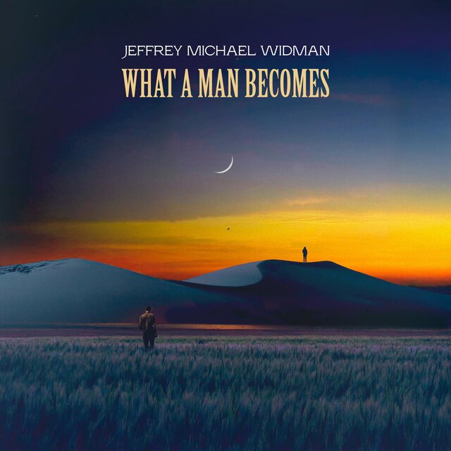 What a Man Becomes