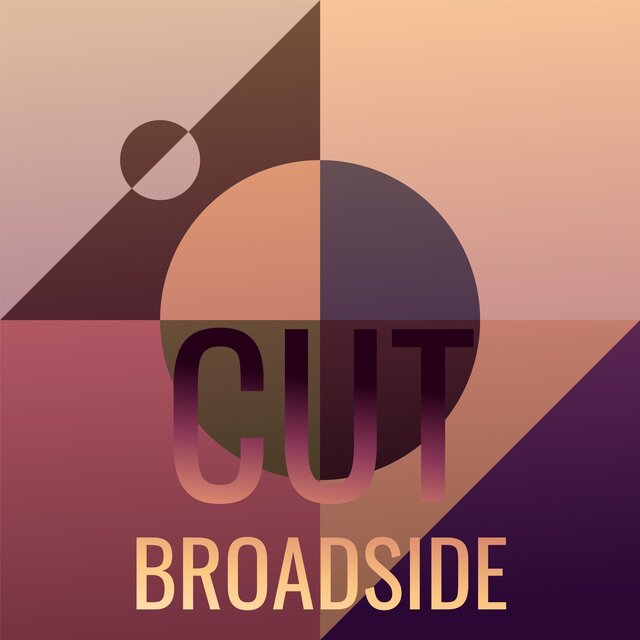 Cut Broadside