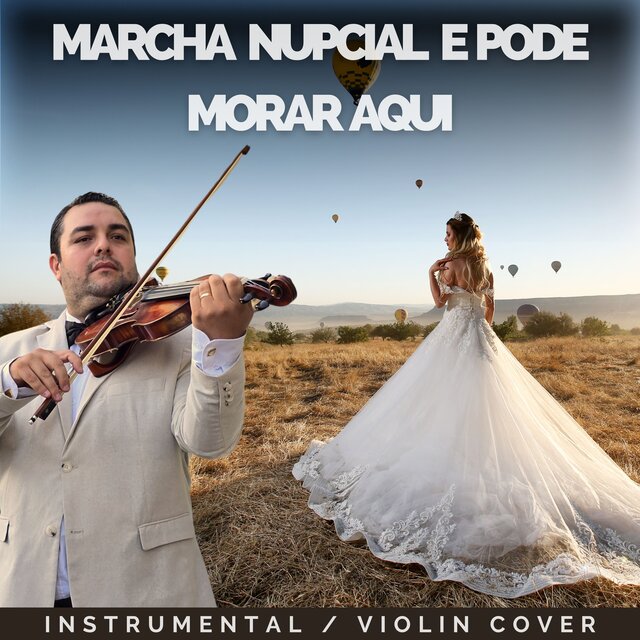Marcha Nupcial e Pode Morar Aqui - Violin Cover (Instrumental)