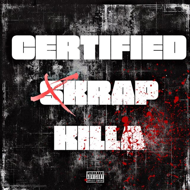 CERTIFIED SKRAP KILLA (feat. Migz)