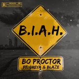 B.I.A.H. (Devin Hailey Diss) (feat. Dreya & BLAZE)