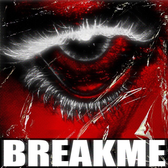 Break Me