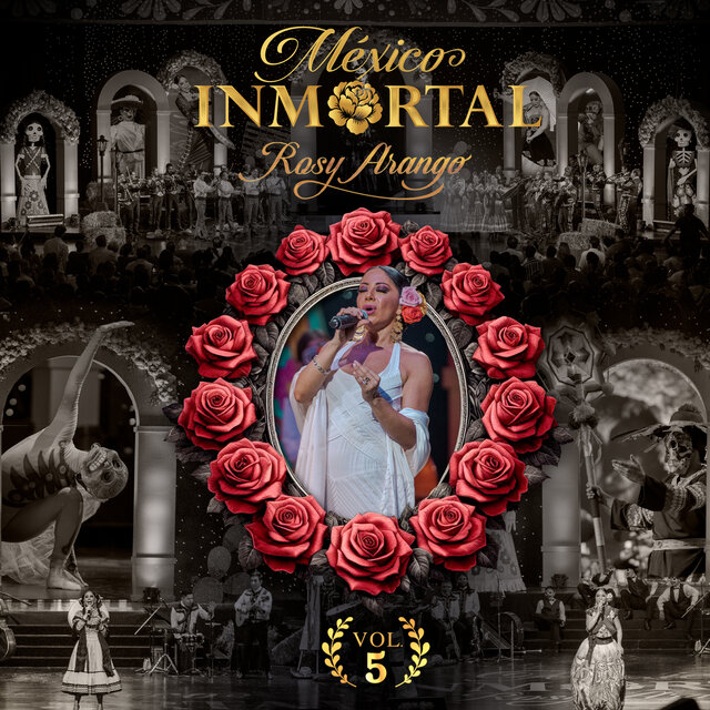 México Inmortal, Vol. 5 (En Vivo)