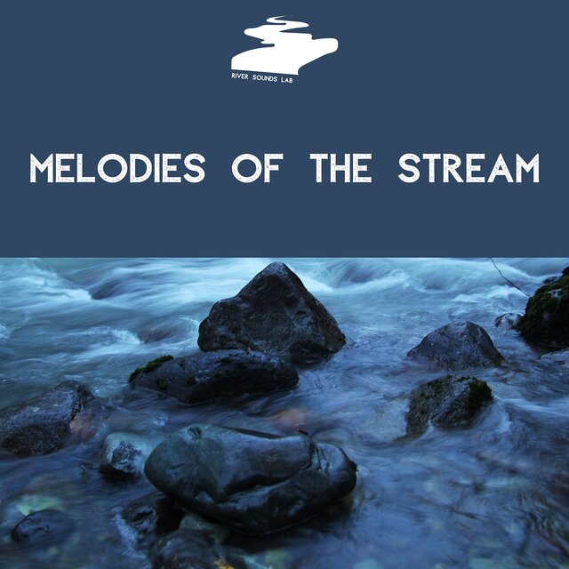 Melodies of the Stream