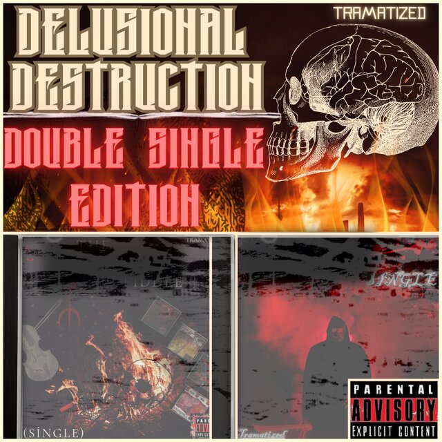 Delusional Destruction (Double Single Edition)